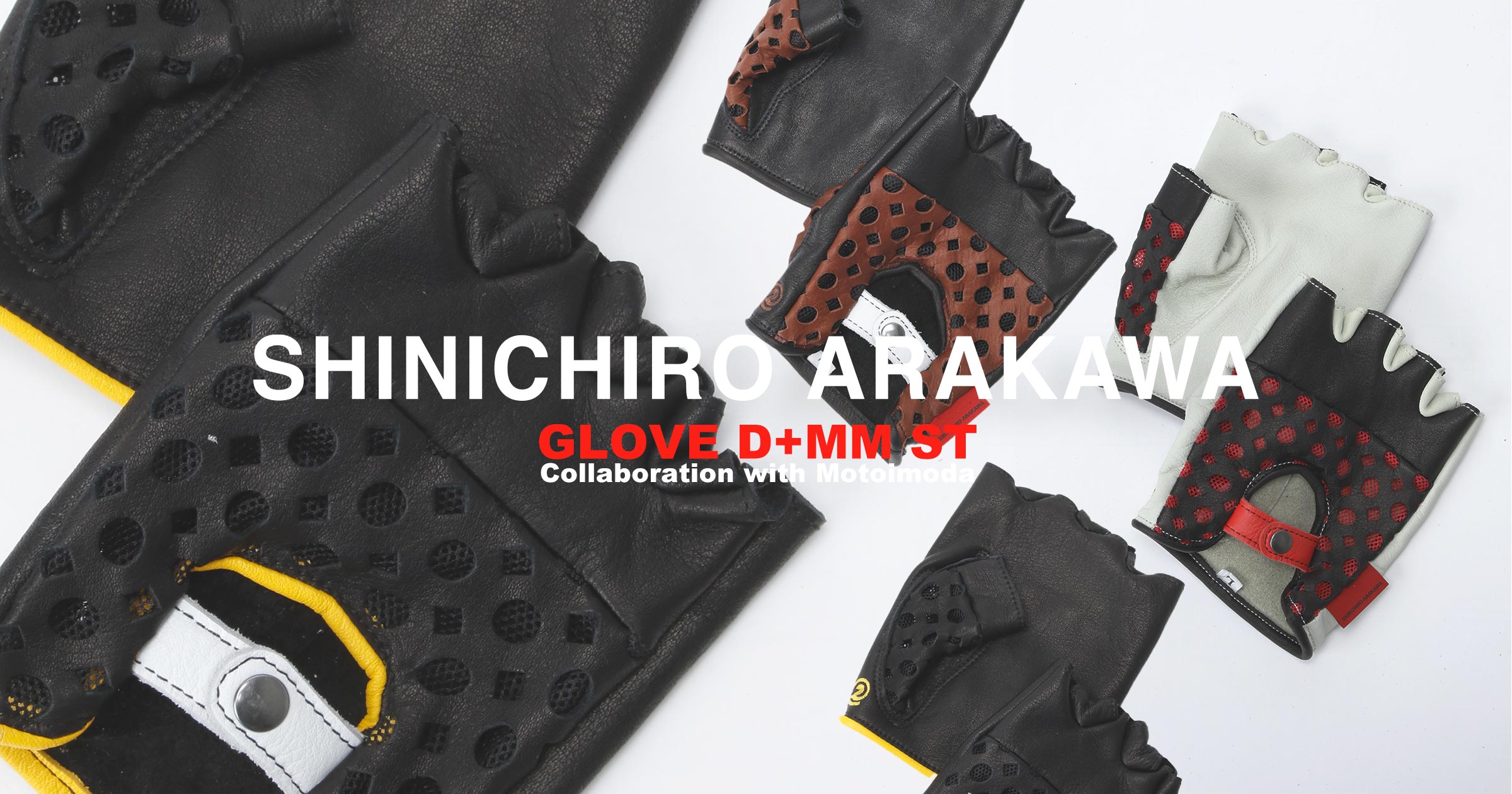 SHINICHIRO ARAKAWA | 新作ドライビンググローブ「GLOVE D+MM ST」が入荷しました | Motorimoda